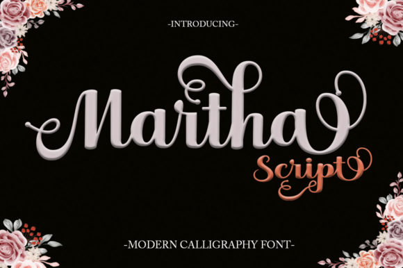 Martha Script: The Modern Calligraphy Font for Elegant Design